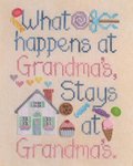 What Happens At Grandma's - Cross Stitch Pattern