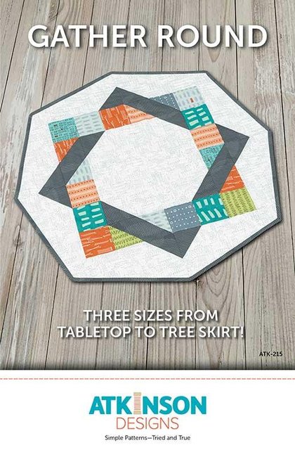 Gather Round - Quilt Pattern