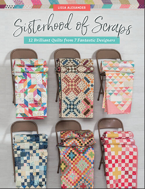 Sisterhood of Scraps - Quilt Pattern