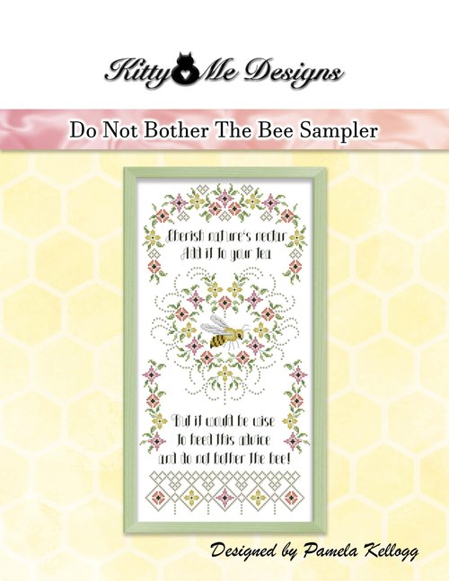 Do Not Bother The Bee Sampler - Cross Stitch Pattern