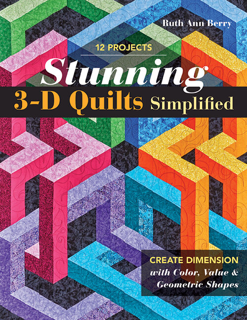 Stunning 3D Quilts Simplified - Quilt Pattern