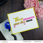 This is Your Day - Stamp And Die