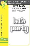 Let's Party - Sugar Script - Craft Die