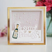 Prosecco Princess Edger - Paper Cuts Craft Die