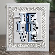 Big Bold Words - Believe - Stamp and Die Set