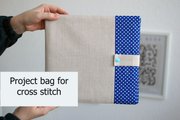 Cross Stitch Storage Project Bag #4