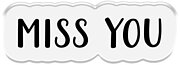 Hello - Miss You - Stamp and Die Set