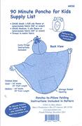 90 Minute Poncho for Kids - Quilt Pattern