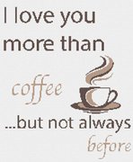 More Than Coffee - Cross Stitch Pattern