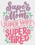Super Wife - Cross Stitch Pattern