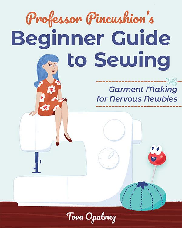 Beginner Guide to Sewing - Sewing Book