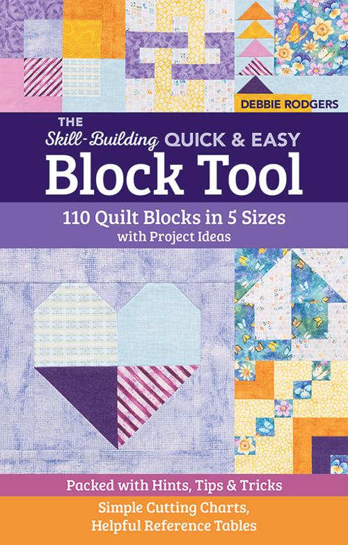 The Skill-Building Quick & Easy Quilt Blocks