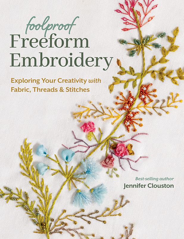 Foolproof Freeform Embroidery - Embroidery Book