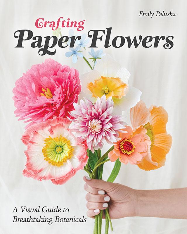 Crafting Paper Flowers - Craft Book