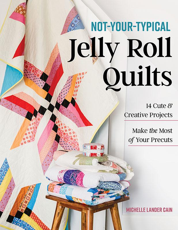 Not-Your-Typical Jelly Roll Quilt - Quilt Pattern