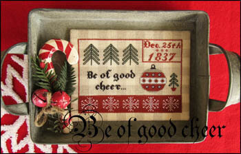 Be of Good Cheer - Cross Stitch Pattern