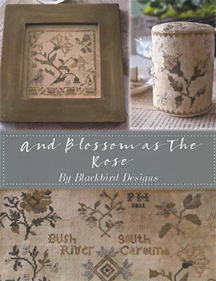 And Blossoms as the Rose - Cross Stitch Pattern