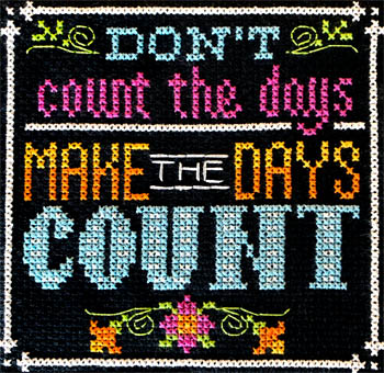 Words to Live By Part 12 - Cross Stitch Pattern