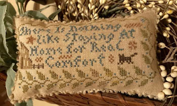 Home For Real Comfort - Cross Stitch Pattern