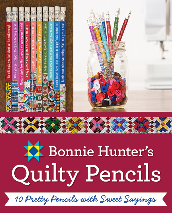 Bonnie K Hunters Quilty Pencils