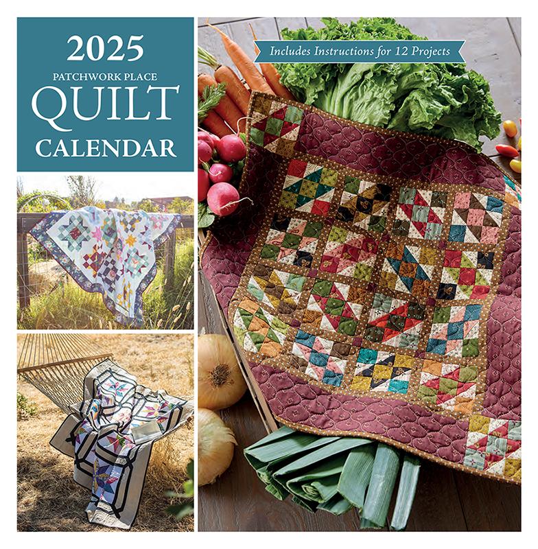 2025 Patchwork Place Calendar - Quilt Calendar