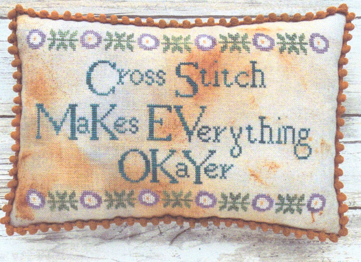 Cross Stitch Makes Everything Okayer - Cross Stitch Pattern