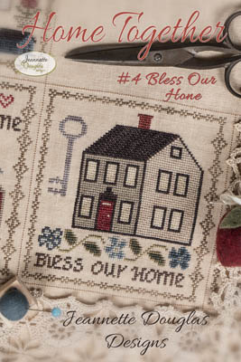 Home Together 4 - Bless Our Home - Cross Stitch Pattern