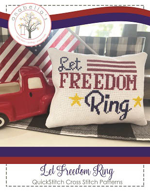 Let Freedom Ring - Cross Stitch Pattern