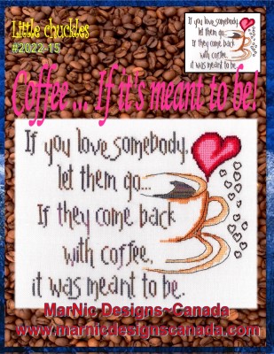 Coffee-If It's Meant To Be- Cross Stitch Pattern