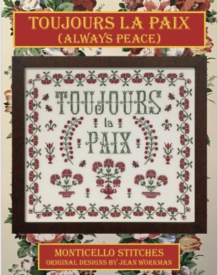 Toujours La Paix (Always Peace) - Cross Stitch Pattern