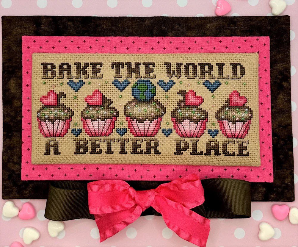 Bake The World A Better Place - Cross Stitch Pattern
