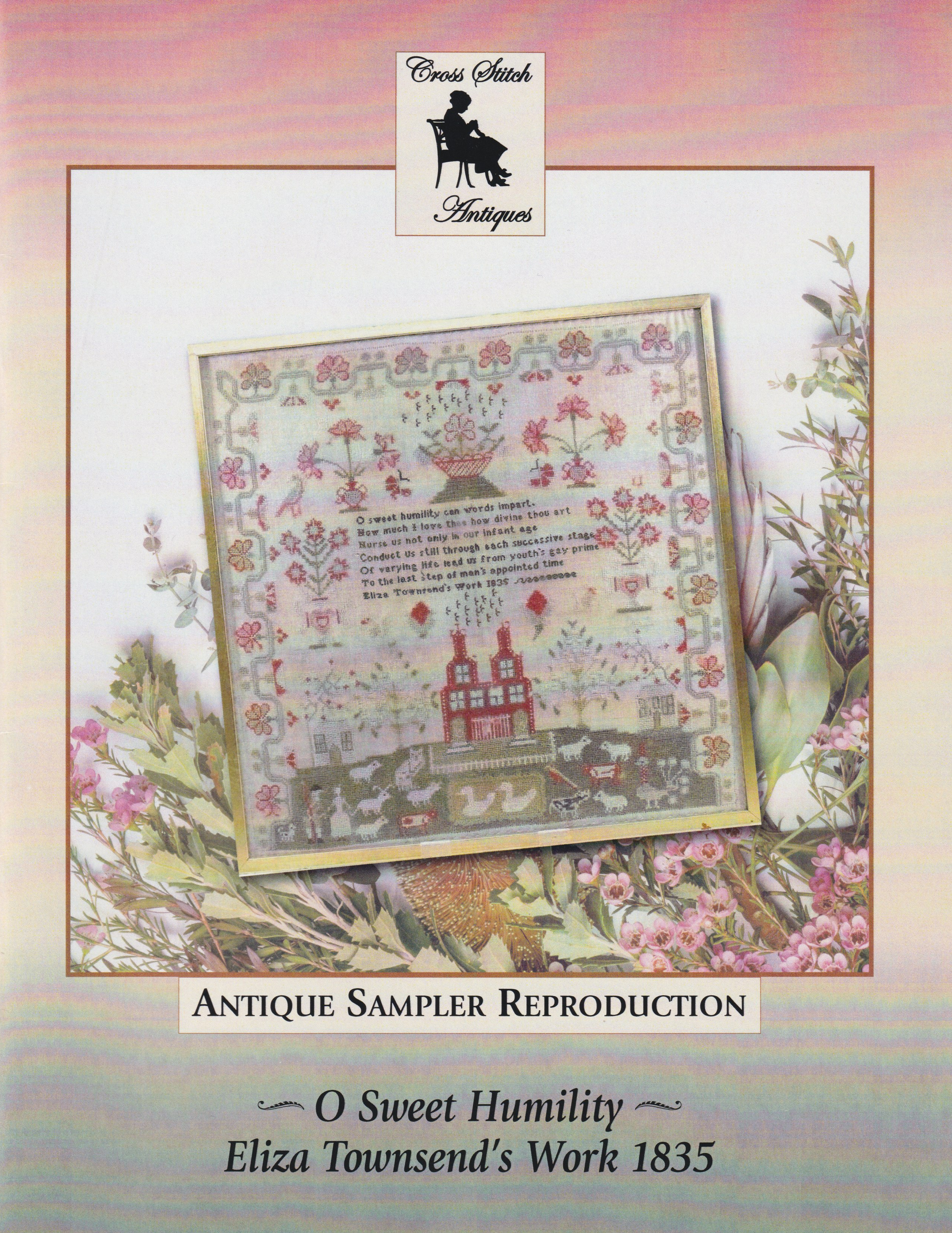 O Sweet Humility Eliza Townsend 1835 - Cross Stitch Pattern