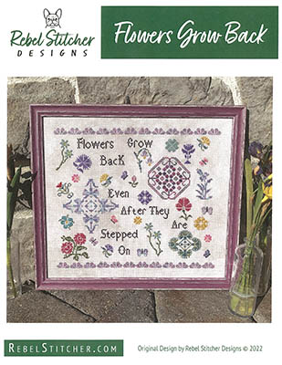 Flowers Grow Back - Cross Stitch Pattern