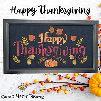 Happy Thanksgiving - Cross Stitch Pattern