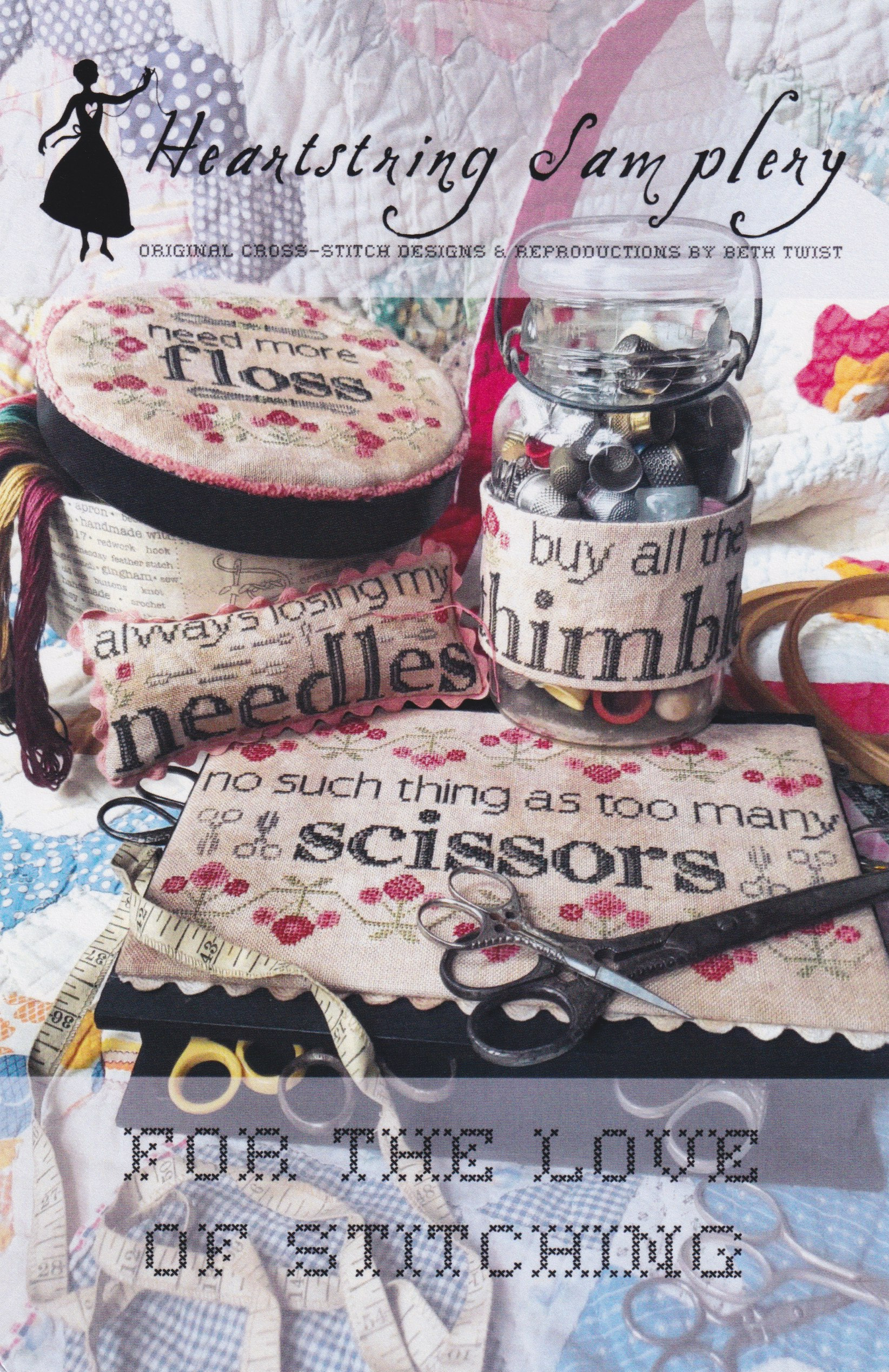 For The Love Of Stitching - Cross Stitch Pattern