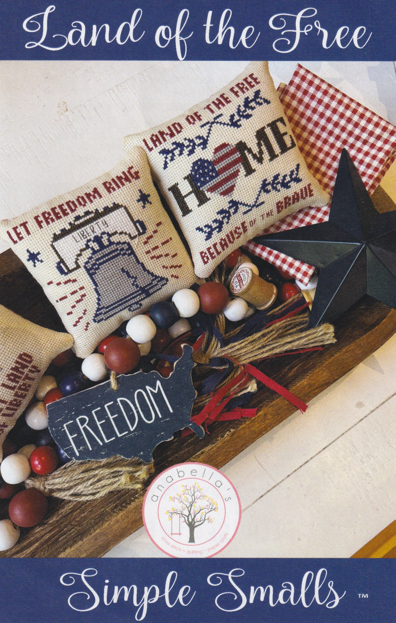 Land Of The Free - Cross Stitch Pattern
