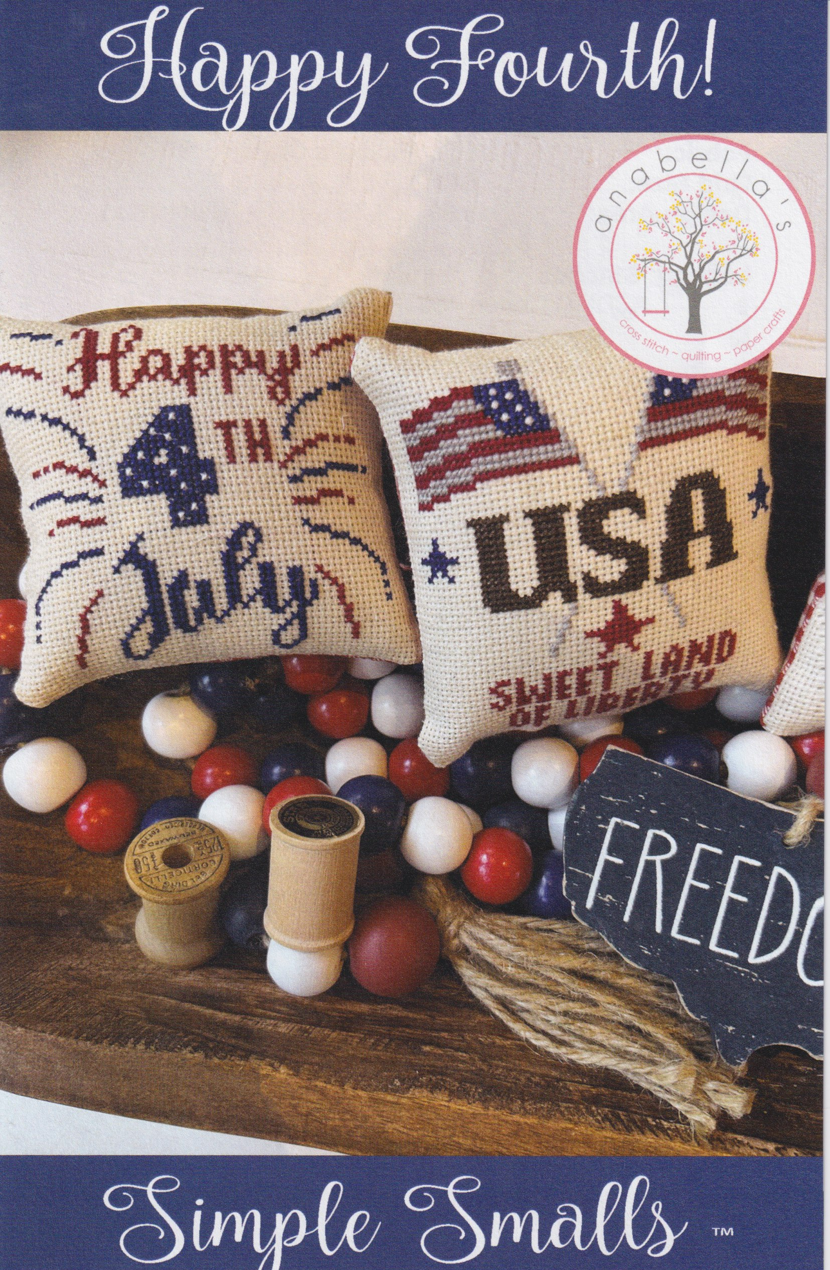 Happy Fourth! - Cross Stitch Pattern