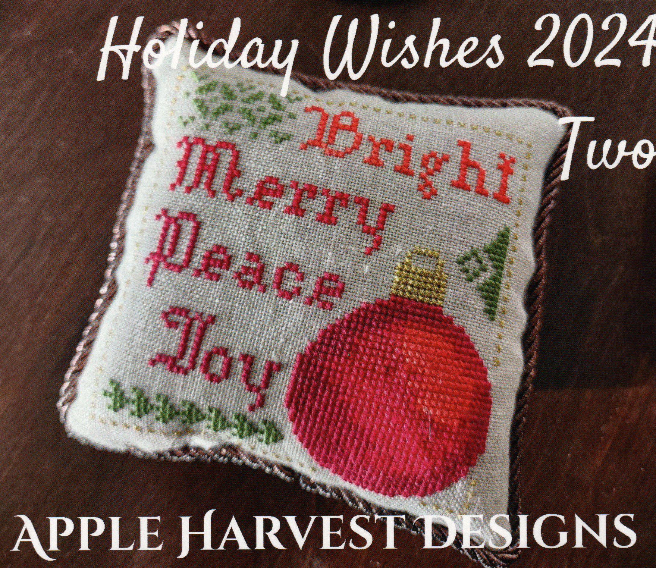 Holiday Wishes 2024 Two - Christmas Cross Stitch Pattern