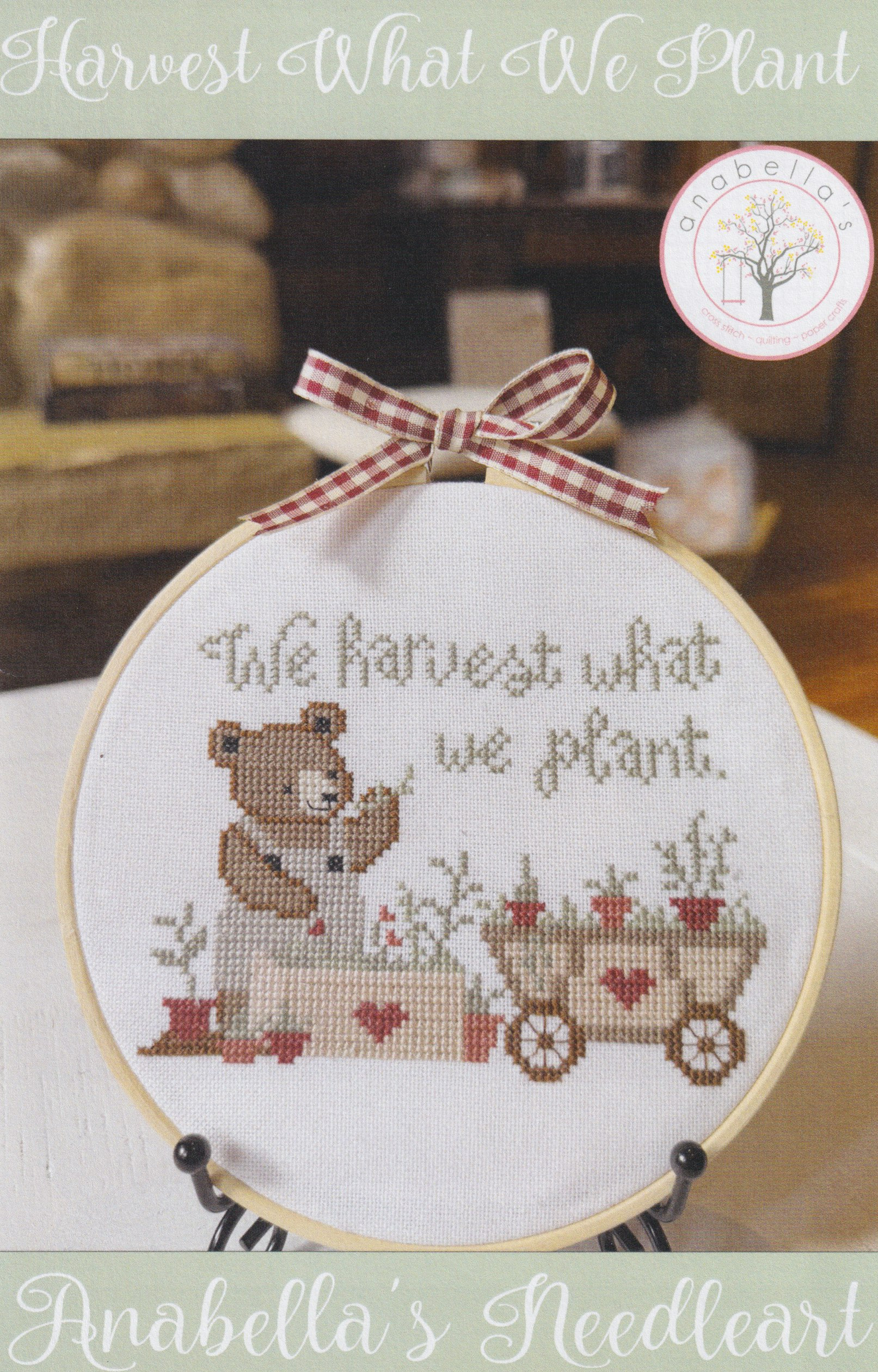 Harvest What We Plant - Cross Stitch Pattern