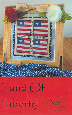 Land Of Liberty - Patriotic Cross Stitch Pattern