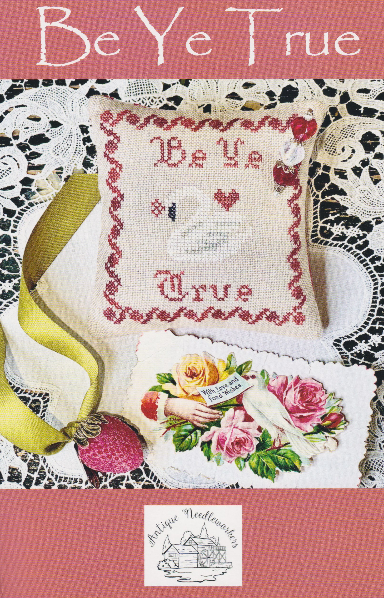 Be Ye True - Cross Stitch Pattern