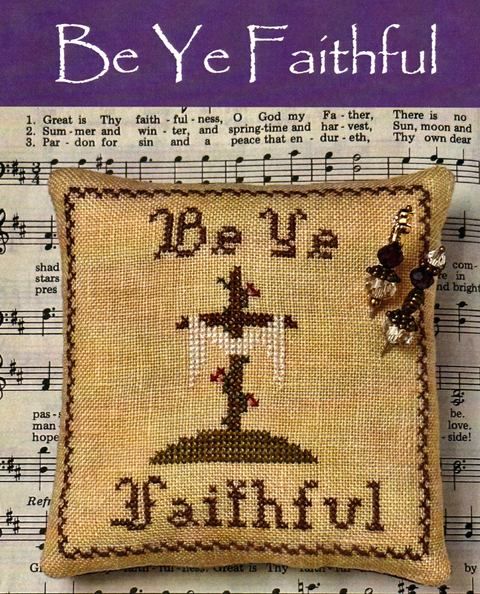 Be Ye Faithful - Christian Cross Stitch Pattern