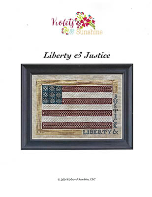 Liberty & Justice - Patriotic Cross Stitch Pattern