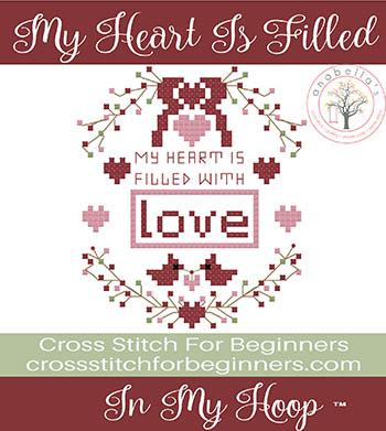My Heart Is Filled - Valentine Cross Stitch Pattern