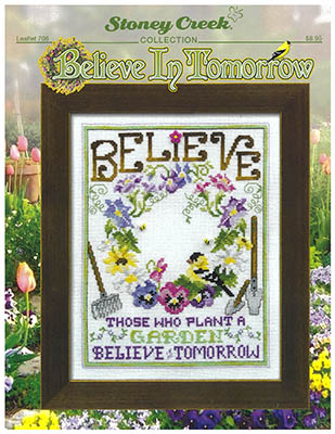 Believe In Tomorrow -  Cross Stitch Pattern