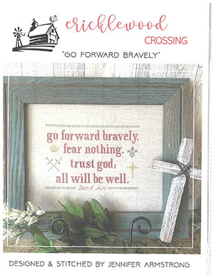 Go Forward Bravely - Cross Stitch Pattern