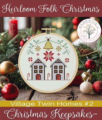 Heirloom Folk Christmas Village Twin Homes - Pattern