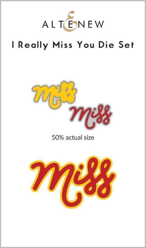 I Really Miss You - Stamp and Die Set