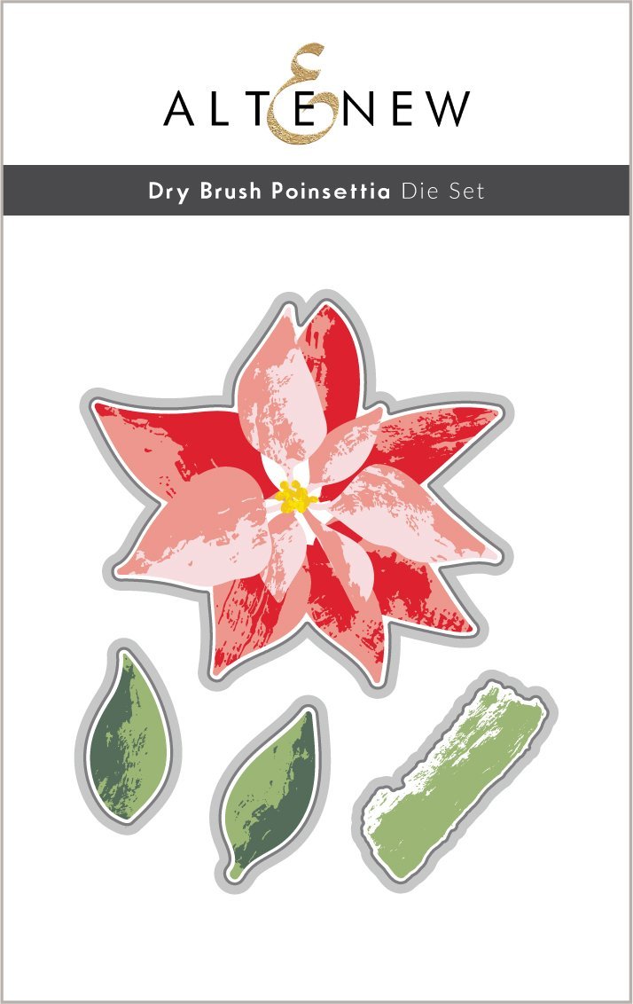 Dry Brush Poinsettia - Layering Stamp and Die Set