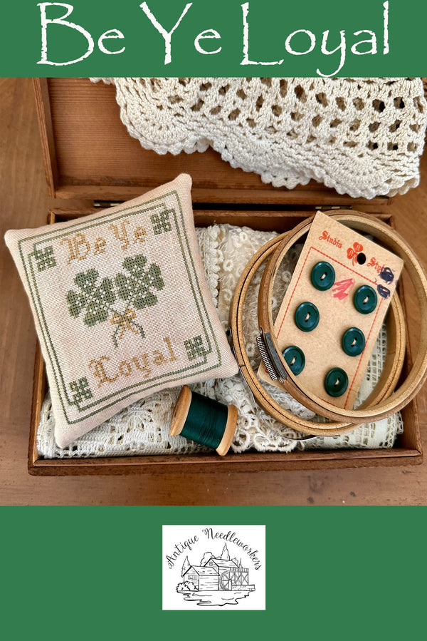 Be Ye Loyal - Cross Stitch Pattern